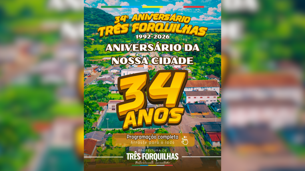 tres-forquilhas-esta-completando-seus-34-anos-de-emancipacao-e-preparamos-uma-programacao-de-festividade-especial-para-todos-voces