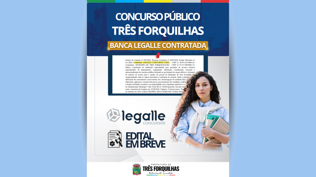  CONCURSO PÚBLICO EM TRÊS FORQUILHAS!  A Prefeitura Municipal informa que a banca Legalle Concursos já foi contratada para a realização do concurso público. 